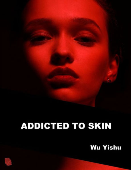 ADDICTED TO SKIN