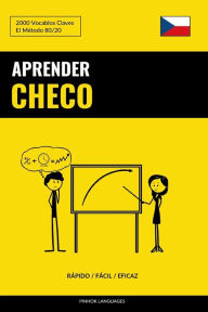 Title: Aprender Checo - Rápido / Fácil / Eficaz: 2000 Vocablos Claves, Author: Pinhok Languages