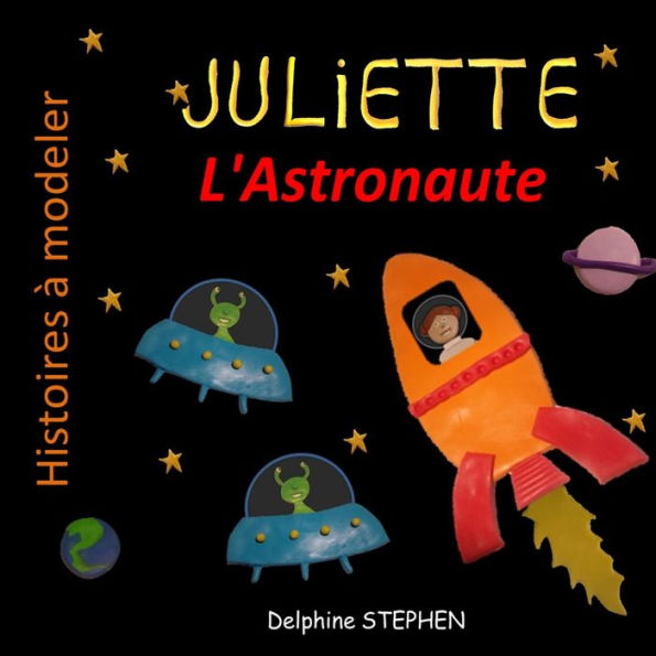 Juliette l'Astronaute