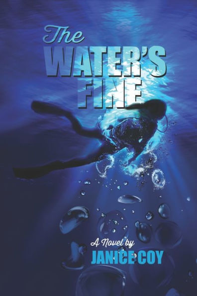 The Water's Fine: A Novel