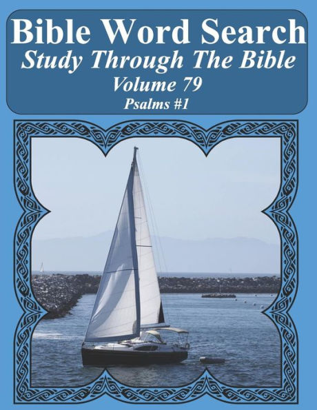 Bible Word Search Study Through The Bible: Volume 79 Psalms #1