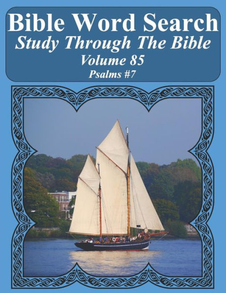 Bible Word Search Study Through The Bible: Volume 85 Psalms #7