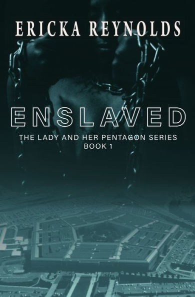 Enslaved: The Lady and Her Pentagon