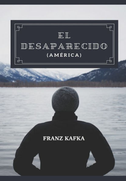 El Desaparecido: (América)