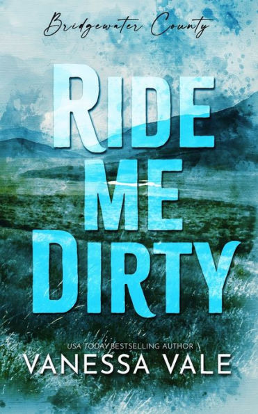 Ride Me Dirty