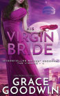 His Virgin Bride (Interstellar Brides: The Virgins Series #2)