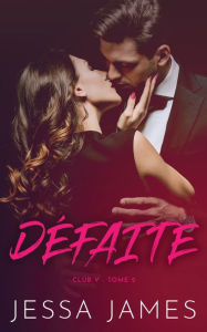 Title: Défaite, Author: Jessa James