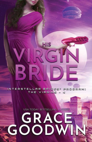 His Virgin Bride (Interstellar Brides: The Virgins Series #2) (Large Print)