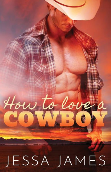How to Love a Cowboy: Large Print
