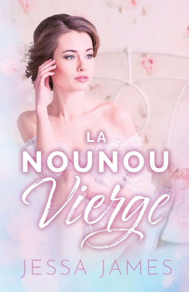 La nounou vierge: (Grands caractères)