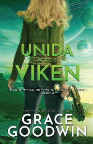 Title: Unida a los Viken: (Letra grande), Author: Grace Goodwin