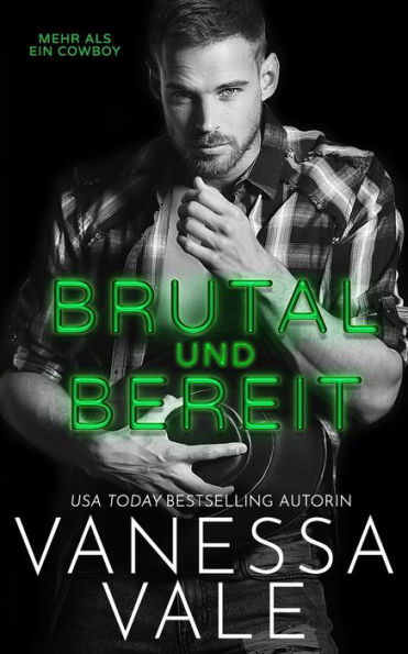 Brutal und Bereit