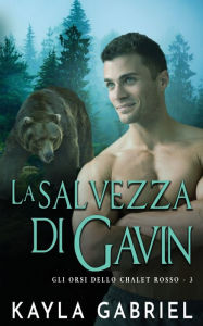 Title: La salvezza di Gavin, Author: Kayla Gabriel