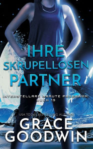 Title: Ihre skrupellosen Partner, Author: Grace Goodwin