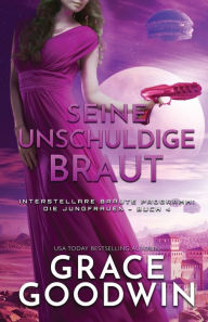 Title: Seine unschuldige Braut: (Groï¿½druck), Author: Grace Goodwin