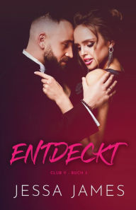Title: Entdeckt: Großdruck, Author: Jessa James