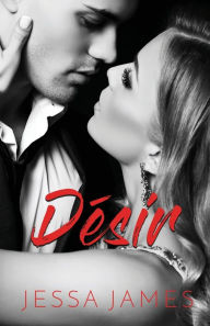 Title: Désir: Grands caractï¿½res, Author: Jessa James