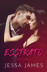 Title: Esstrato: Letra grande, Author: Jessa James