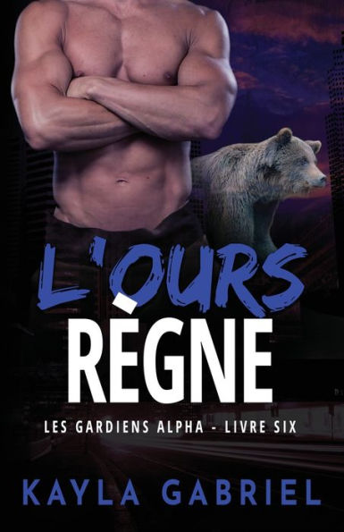 L'Ours re`gne: Grands caractères