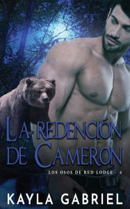 Title: La redención de Cameron, Author: Kayla Gabriel