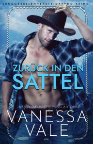 Title: Zurück in den Sattel: Großdruck, Author: Vanessa Vale