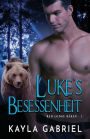 Luke's Besessenheit: Großdruck
