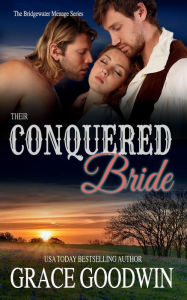 Title: Their Conquered Bride, Author: Vanessa Vale