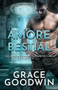 Title: Amore bestiale: per ipovedenti, Author: Grace Goodwin