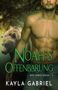 Title: Noah's Offenbarung: Großdruck, Author: Kayla Gabriel