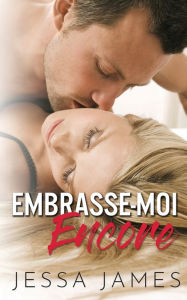 Title: Embrasse-moi encore, Author: James