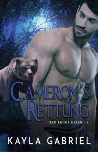 Title: Cameron's Rettung: Großdruck, Author: Kayla Gabriel
