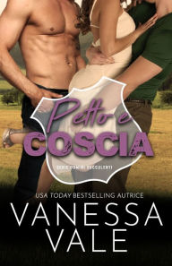 Title: Petto e coscia: Edizione a grandi caratteri, Author: Vanessa Vale