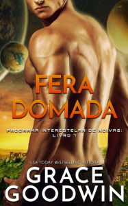 Title: Fera Domada, Author: Grace Goodwin