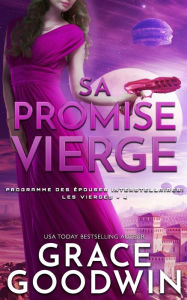 Title: Sa Promise Vierge, Author: Grace Goodwin