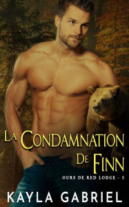 Title: La condamnation de Finn, Author: Kayla Gabriel