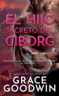 El Hijo Secreto del Ciborg