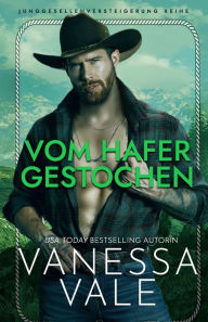 Title: Vom Hafer gestochen: Großdruck, Author: Vanessa Vale