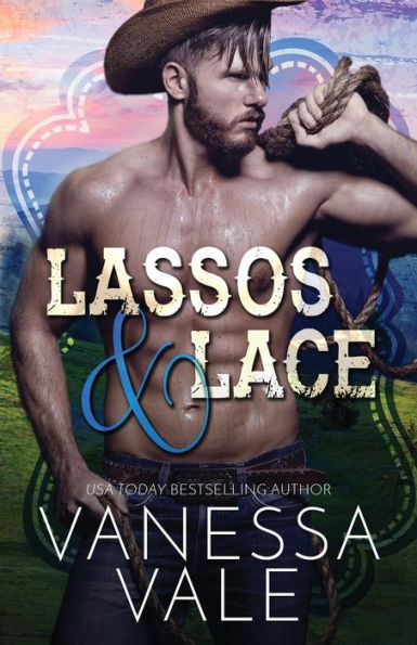 Lassos & Lace: LARGE PRINT