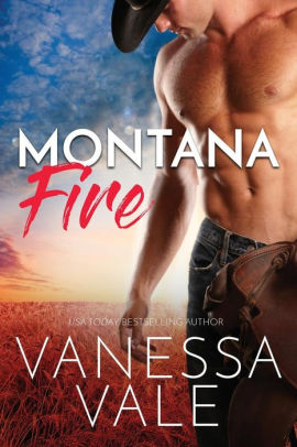 Montana Fire Large Print By Vanessa Vale Paperback Barnes