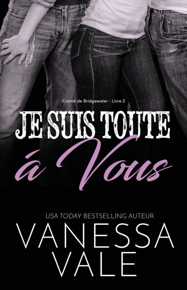 Je Suis Toute ï¿½ Vous: Grands caractï¿½res