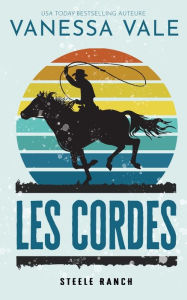 Title: Les cordes, Author: Vanessa Vale