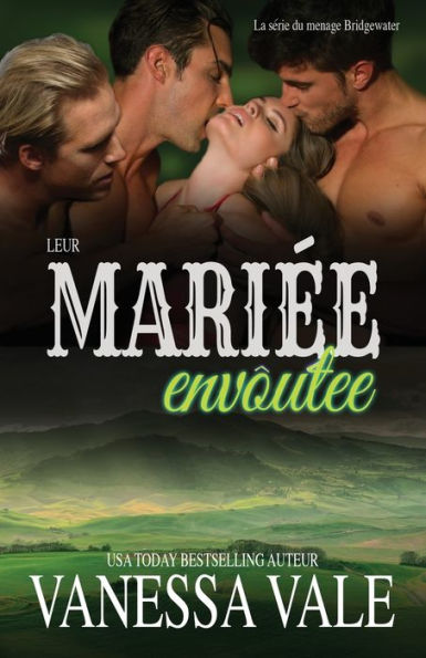 Leur mariée envoûtée: Grands caractères