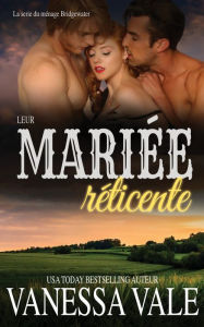 Title: Leur mariée réticente, Author: Vanessa Vale