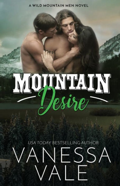 Mountain Desire: Large Print