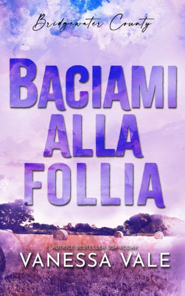 Baciami alla follia