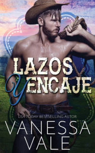 Title: Lazos y Encaje, Author: Vanessa Vale