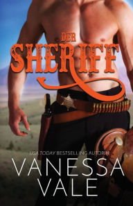 Title: Der Sheriff: Großdruck, Author: Vanessa Vale