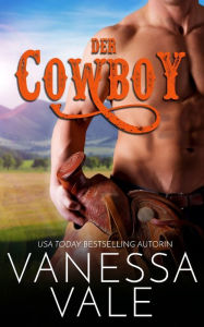 Title: Der Cowboy, Author: Vanessa Vale