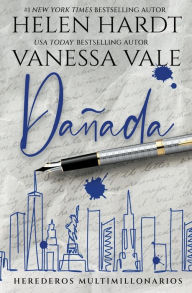 Title: Dañado, Author: Vanessa Vale