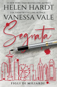 Title: Segnata, Author: Vanessa Vale